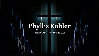 Celebration of Life for Phyllis Kohler