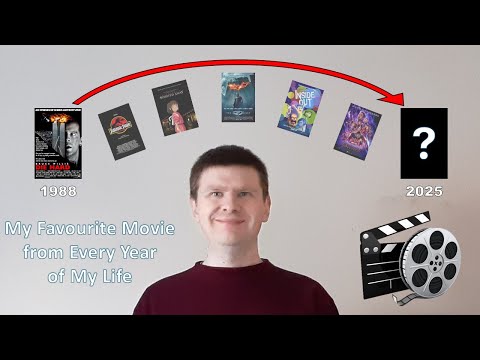 My Favourite Movie from Each Year of My Life