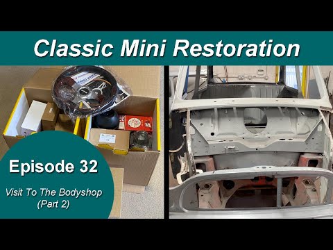 Classic Mini Restoration Episode 32 - Visit To The Bodyshop Part 2