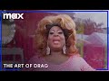 Latrice Royale Hosts Drag Transformations: The White Lotus & Our Flag Means Death | Max