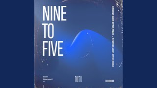 Nine To Five (Extended Mix)