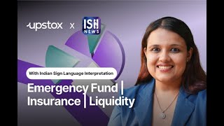 Learn Emergency Fund, Insurance & Liquidity in ISL | Upstox x ISH News