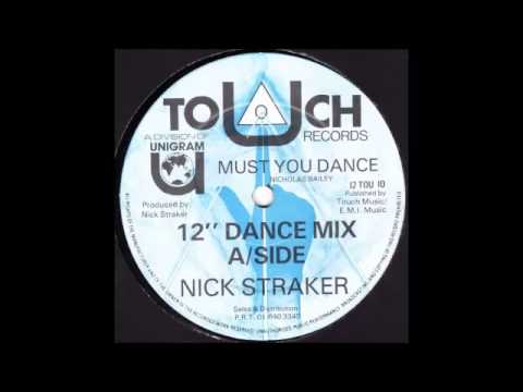 Nick Straker - Must You Dance