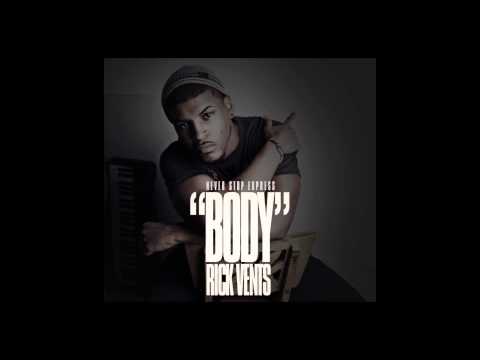 RICK VENTS - BODY ( hungry dawg riddim )