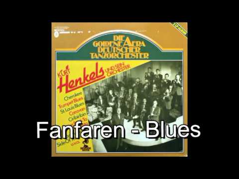 KURT HENKELS 05 Fanfaren - Blues