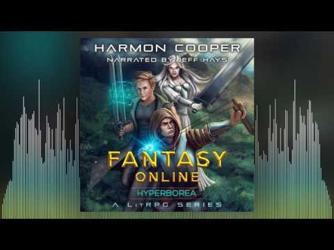 "Fantasy Online: Hyperborea" by Harmon Cooper - Now Available on Audible!