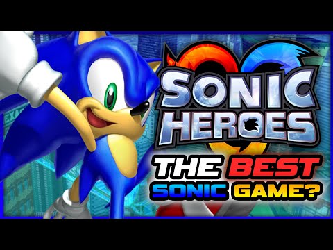 You're WRONG About Sonic Heroes