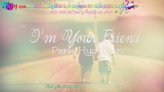 [Vietsub+Engsub+Kara] Park Hyo Shin - I'm Your Friend