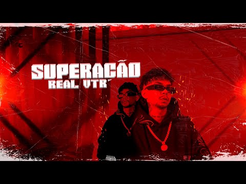 Real VTR - SUPERAÇÃO