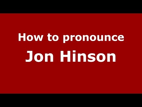 How to pronounce Jon Hinson (American English/US) - PronounceNames.com