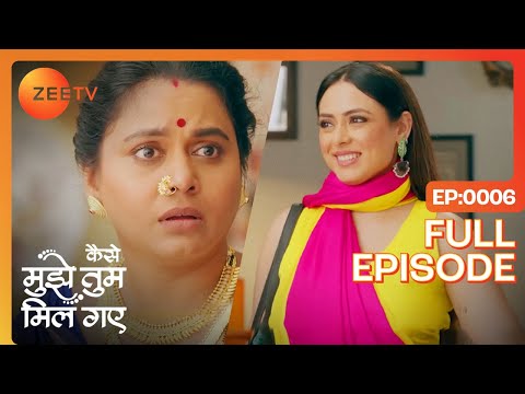 Bhavani को क्यों लगा झटका Ishika को देखकर? | Kaise Mujhe Tum Mil Gaye | Full Ep 6 | Zee TV