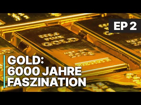 Gold: 6000 Jahre Faszination | Erklärung Goldhandel | Goldmarkt