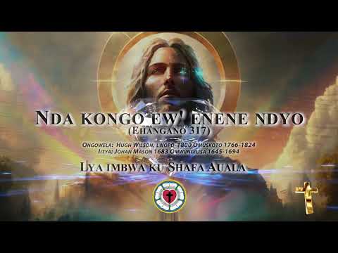 Nda kongo ew' enene ndyo (Shafa Auala)