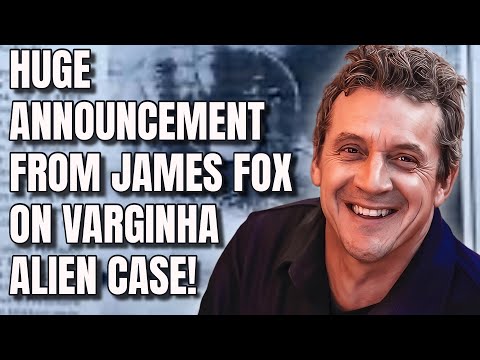BIG ANNOUNCEMENT from UFO filmmaker James Fox. Biologics from the Varginha case to be discussed!