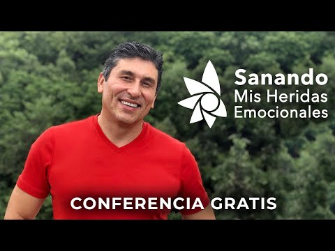 Conferencia: "Sanando mis Heridas Emocionales" | Dr. César Lozano