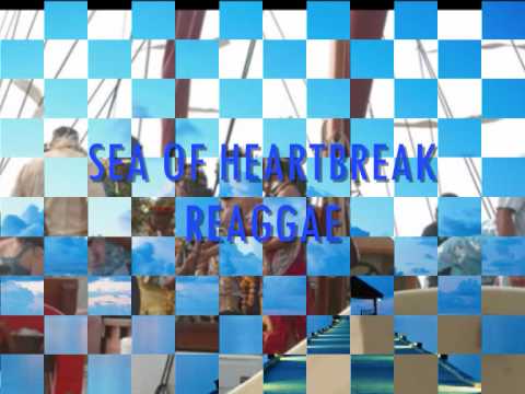 SEA OF HEARTBREAK.wmv