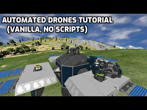 Vanilla Automated Drones (No Scripts) - Space Engineers Basics