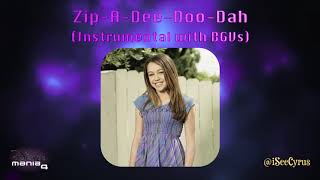 Miley Cyrus - Zip-A-Dee-Doo-Dah (Instrumental with BGVs)