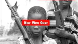 Kidz With Gunz Music Video