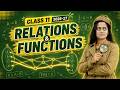 Relations Functions Class 11 Maths Chapter 2 Complete Chapter In ONE Video