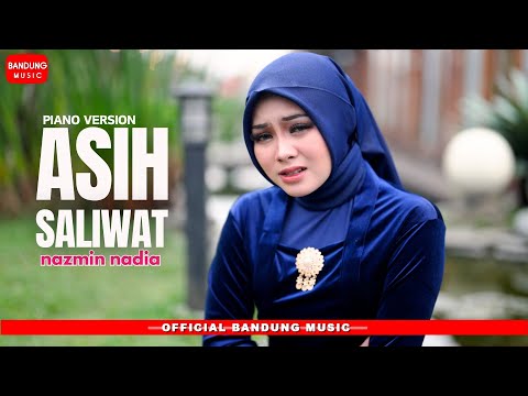 Asih Saliwat - Nazmi Nadia [Official Piano]
