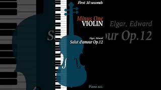 Download lagu 30sec. [ Minus One VIOLIN ]  Salut d'amour Op.12  ( Elgar ) mp3