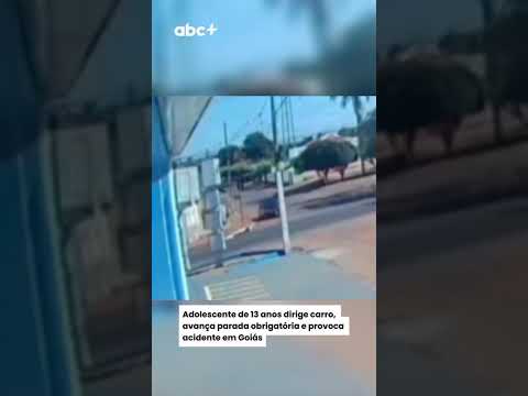 Adolescente de 13 anos dirige carro, avança parada obrigatória e provoca acidente em Goiás