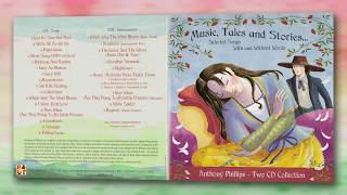 ANTHONY PHILLIPS - Music, Tales and Stories by R&UT