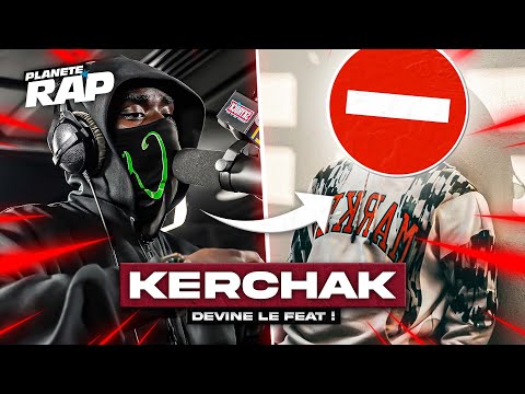 Video thumbnail for Kerchak feat... � vous de deviner !