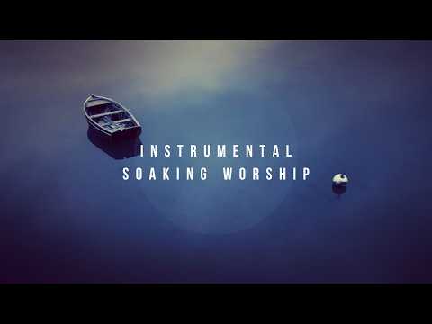 His Word // Instrumental Worship Soaking in His Presence