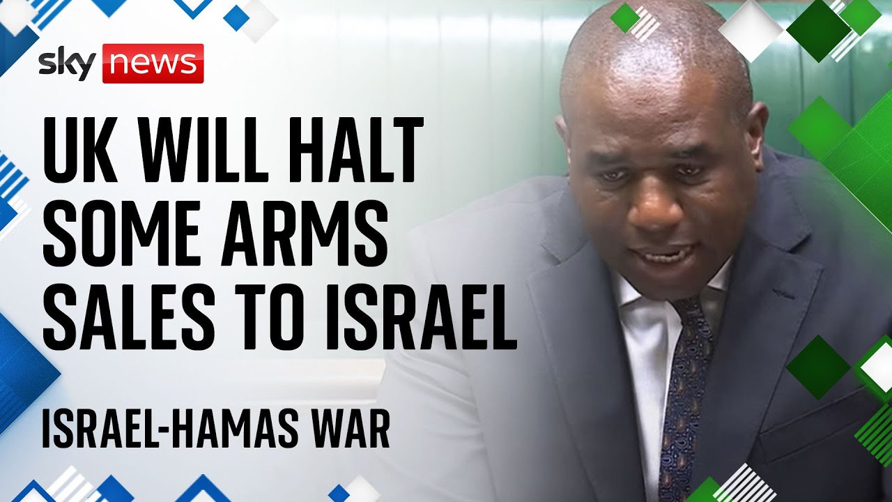 UK to suspend some arms sales to Israel, Foreign Secretary David Lammy announces