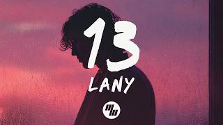 LANY - 13 (Lyrics)