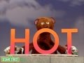 Sesame Street Hot Hot Hot