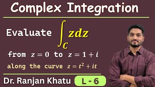 Example | Complex Integration | L 6 @ranjankhatu