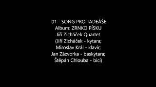 Video Song pro Tadeáše (Song for Tadeas) - Jiří Zicháček