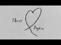 Never Again | original song by Mia Claire