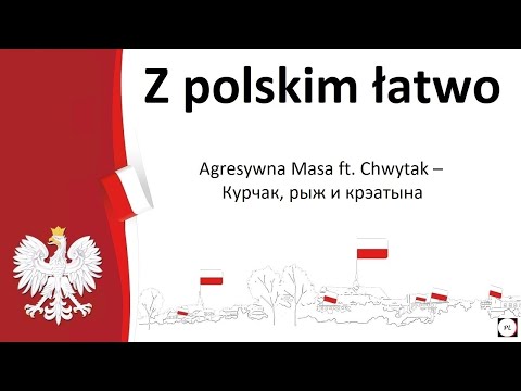 Учить польский язык. Agresywna Masa ft. Chwytak - KURCZAK, RYŻ I KREATYNA