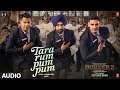 BORDER 2 Tara Rum Pum Pum Audio Mithoon Sukhwinder Singh Kumaar