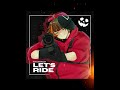 Khantrast - Let's Ride (Cover)