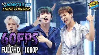 60FPS 1080P | MONSTA X - SHINE FOREVER, 몬스타엑스 - 샤인 포에버 Show Music Core 20170624