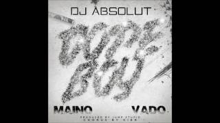BRAND NEW MUSIC DJ ABSOLUT FEATURING VADO & MAINO - "DOPE BOY"