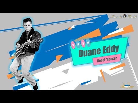 Duane Eddy - Rebel-'Rouser (1958)