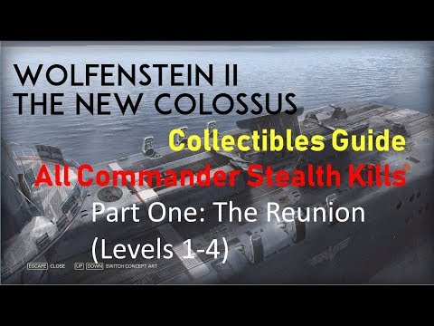 Wolfenstein II: The New Colossus - Collectibles Guide + Stealth Kills - Part 1 'The Reunion'