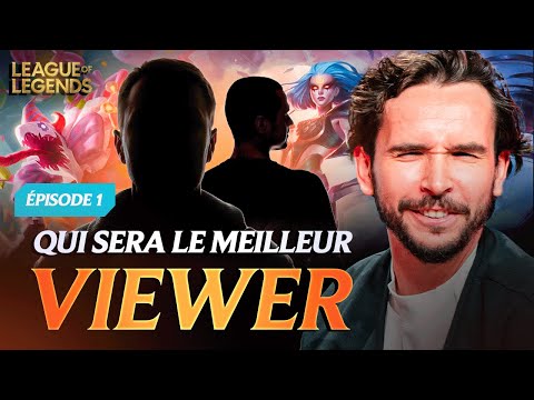 QUI SERA LE MEILLEUR VIEWER ? (League of Legends) #1