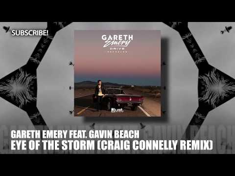 Gareth Emery feat. Gavin Beach - Eye Of The Storm (Craig Connelly Remix)