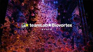 teamLab Biovortex Kyoto Highlight video