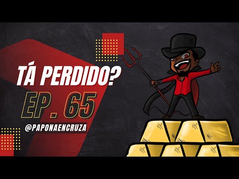 Tá Perdido? Ep. 65