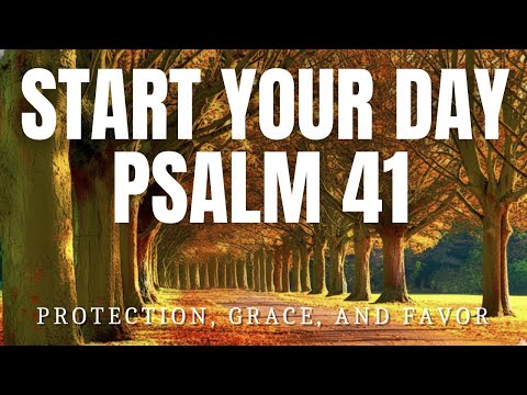 Strong Morning with Psalm 41 Powerful Prayer for Protection Over Home, Family & Blood of Jesus...