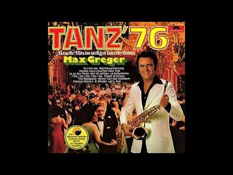 Max Greger - Tanz'76.