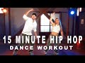 15 MINUTE HIP HOP DANCE WORKOUT (For Beginners)